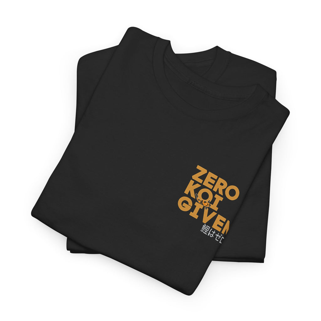 Koi Fish Tee — "Zero Koi Given" Graphic Shirt
