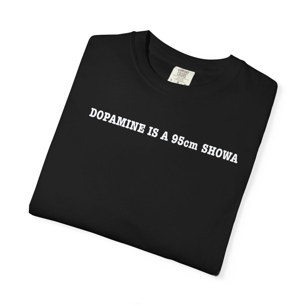 "DOPAMINE IS A 95cm SHOWA" Garment-Dyed T-Shirt — Vintage Maroon Casual Tee