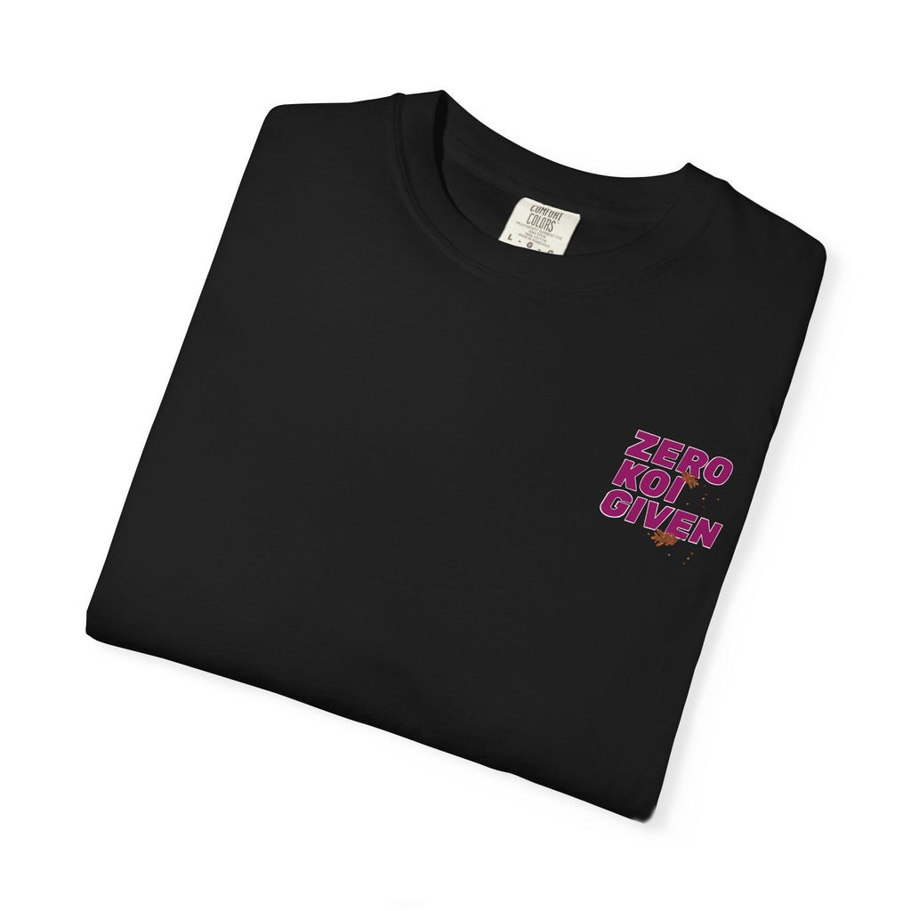 Koi Pond Tee — Japanese Koi Fish Graphic T-Shirt ("Zero Koi Given")