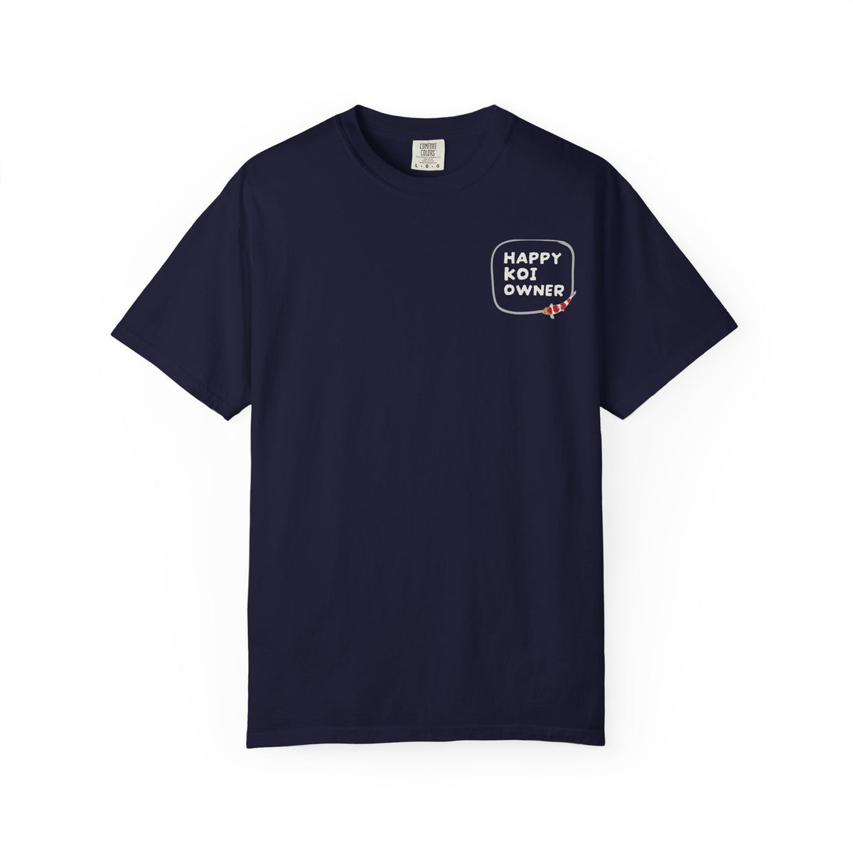 Koi Fish Graphic T-Shirt — 'Happy Koi Owner' Japanese Koi Shirt 001