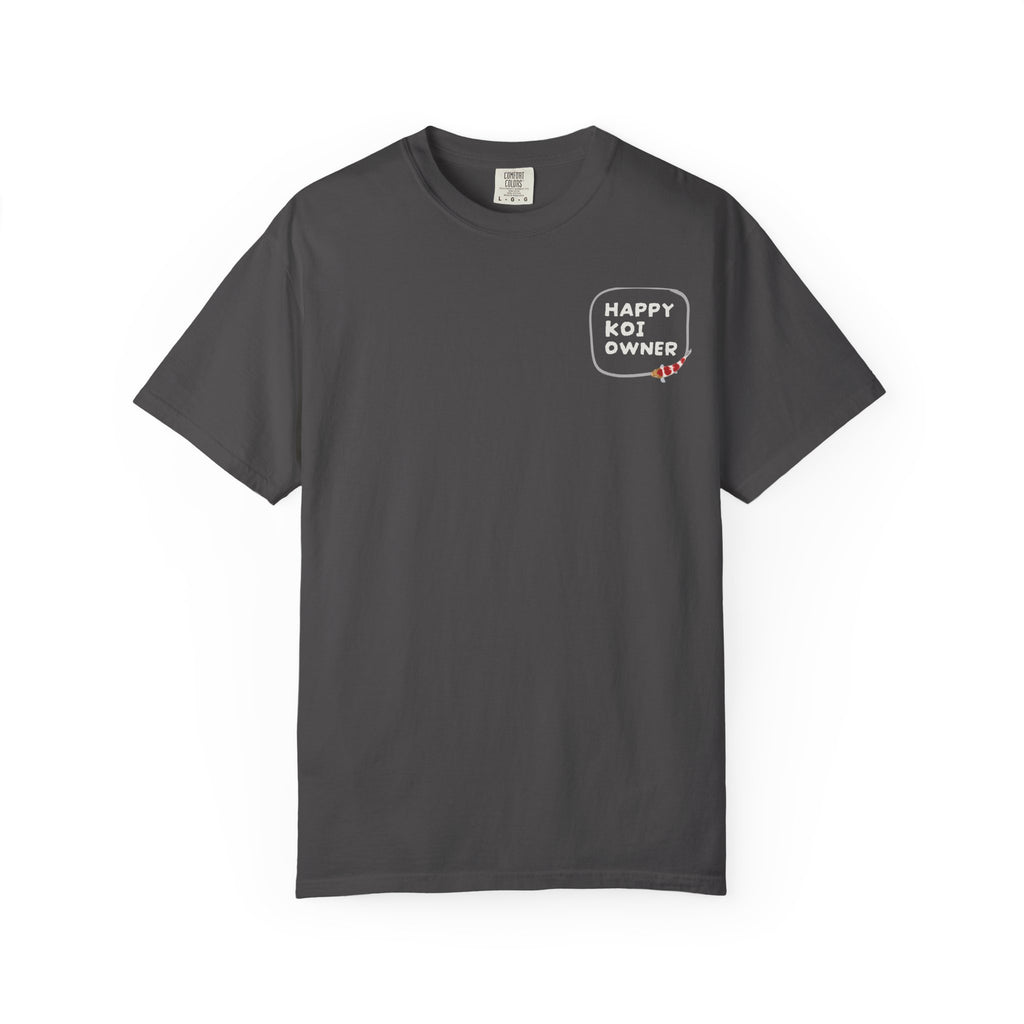 Koi Fish Graphic T-Shirt — 'Happy Koi Owner' Japanese Koi Shirt