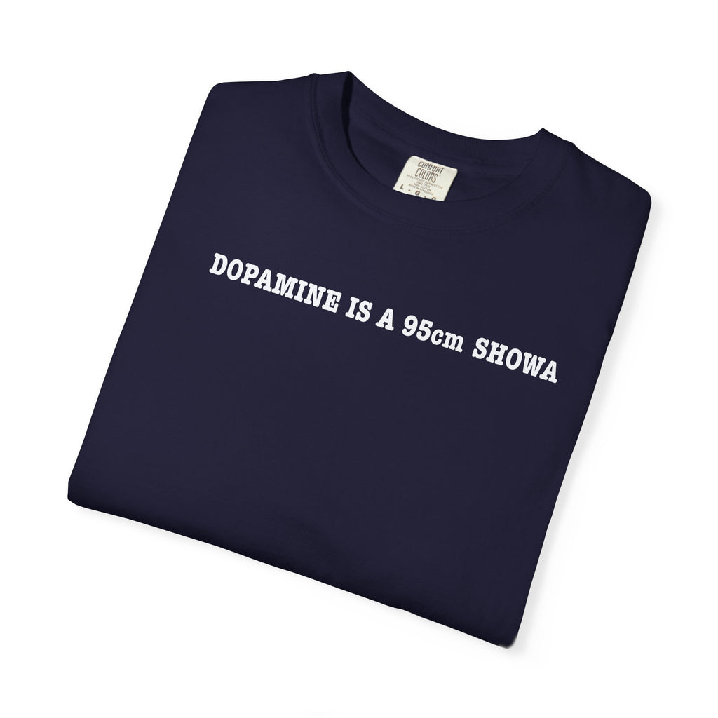 "DOPAMINE IS A 95cm SHOWA" Garment-Dyed T-Shirt — Vintage Maroon Casual Tee